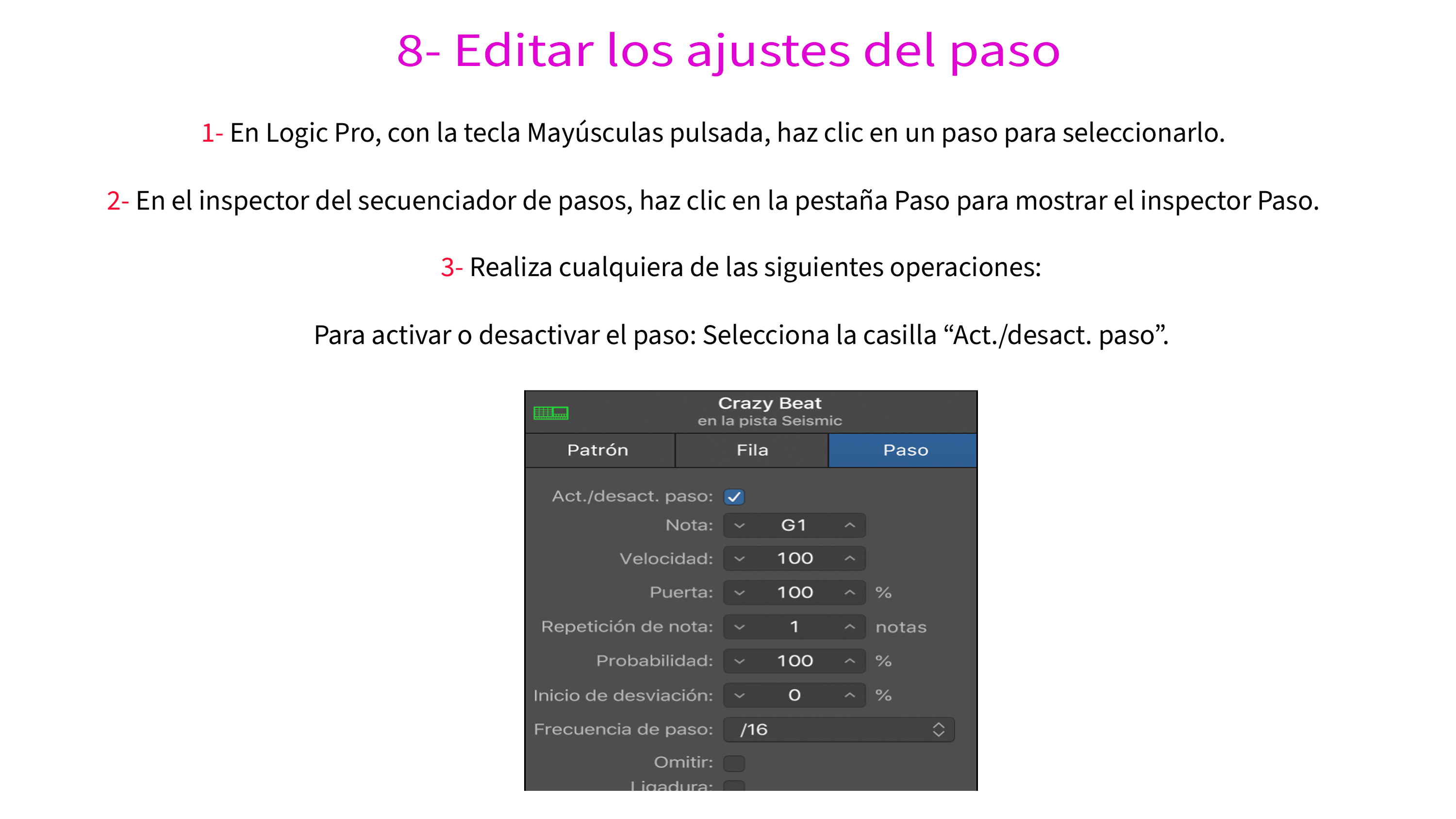 8- Editar los ajustes del paso